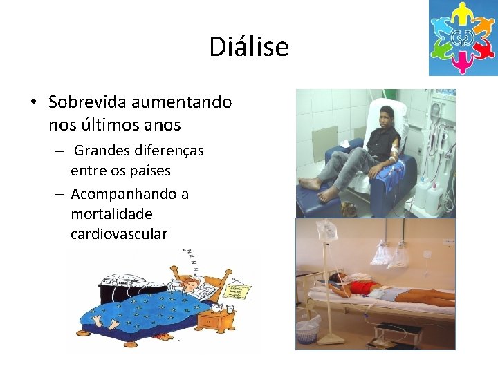 Diálise • Sobrevida aumentando nos últimos anos – Grandes diferenças entre os países –