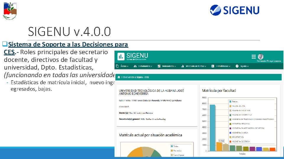 SIGENU v. 4. 0. 0 q. Sistema de Soporte a las Decisiones para CES.