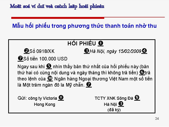Moät soá ví duï veà caùch laäp hoái phieáu Mẫu hối phiếu trong phương Moät soá ví duï veà caùch laäp hoái phieáu Mẫu hối phiếu trong phương