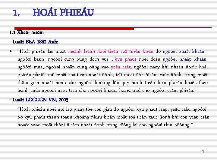 1. HOÁI PHIEÁU 1. 1 Khaùi nieäm - Luaät BEA 1882 Anh: • “Hoái 1. HOÁI PHIEÁU 1. 1 Khaùi nieäm - Luaät BEA 1882 Anh: • “Hoái