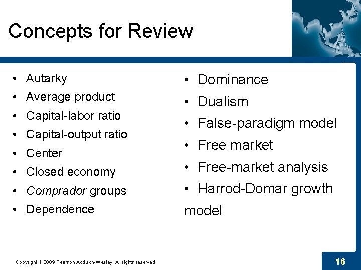 Concepts for Review • Autarky • Dominance • Average product • Dualism • Capital-labor Concepts for Review • Autarky • Dominance • Average product • Dualism • Capital-labor