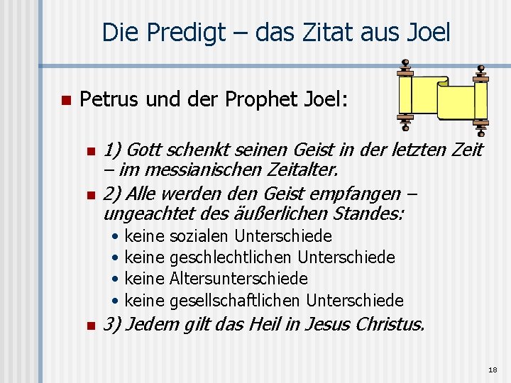 Die Predigt – das Zitat aus Joel n Petrus und der Prophet Joel: n