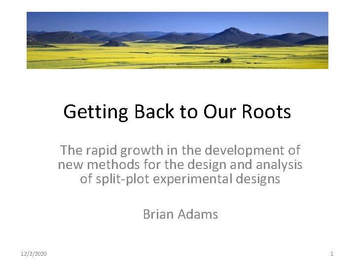 Getting Back to Our Roots The rapid growth in the development of new methods