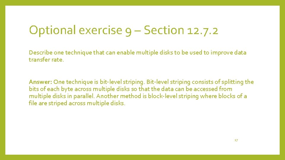 Optional exercise 9 – Section 12. 7. 2 Describe one technique that can enable