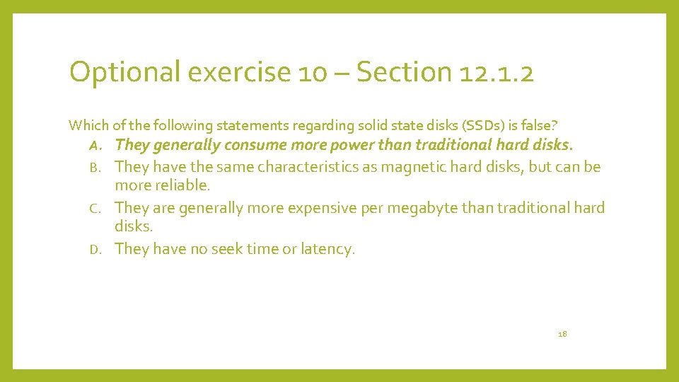 Optional exercise 10 – Section 12. 1. 2 Which of the following statements regarding