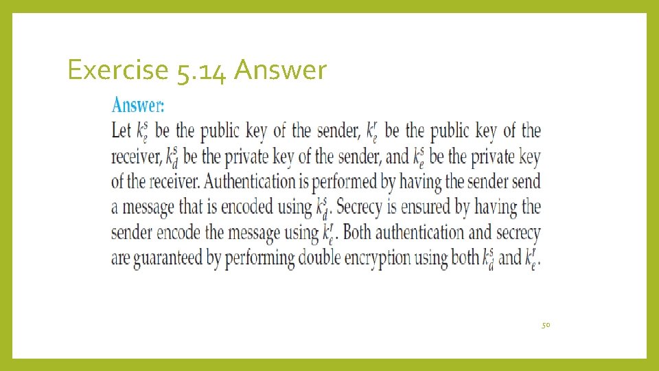 Exercise 5. 14 Answer 50 