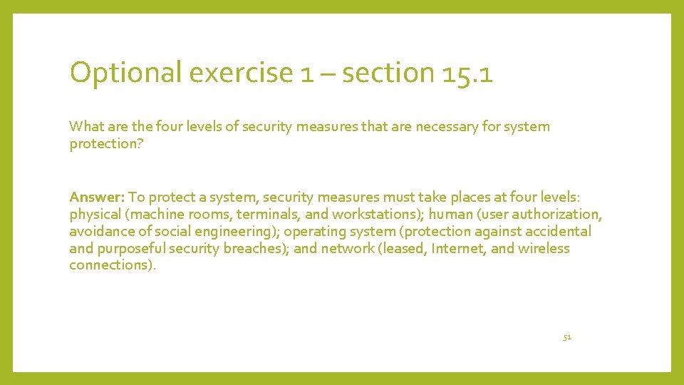 Optional exercise 1 – section 15. 1 What are the four levels of security