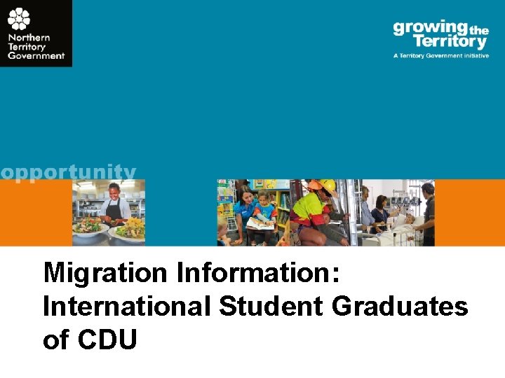 Migration Information: International Student Graduates of CDU 