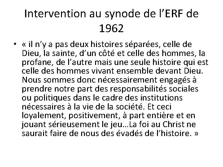 Intervention au synode de l’ERF de 1962 • « il n’y a pas deux