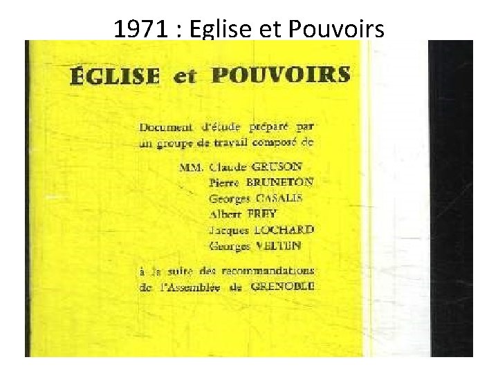 1971 : Eglise et Pouvoirs 