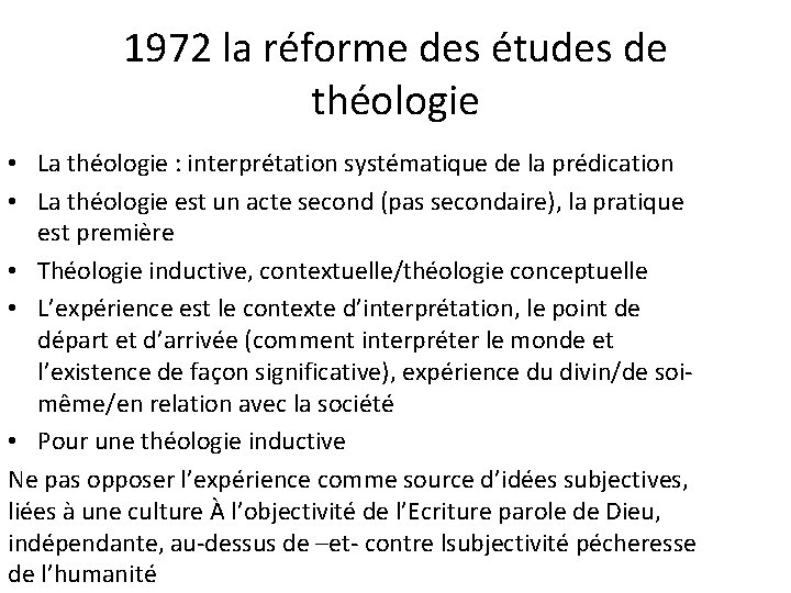 1972 la réforme des études de théologie • La théologie : interprétation systématique de