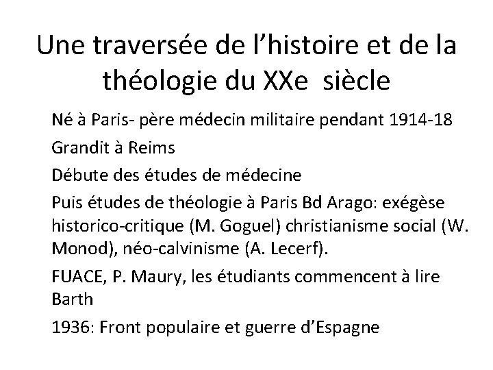 Une traversée de l’histoire et de la théologie du XXe siècle Né à Paris-