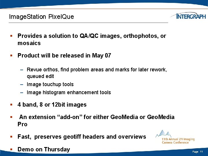 Image. Station Pixel. Que § Provides a solution to QA/QC images, orthophotos, or mosaics