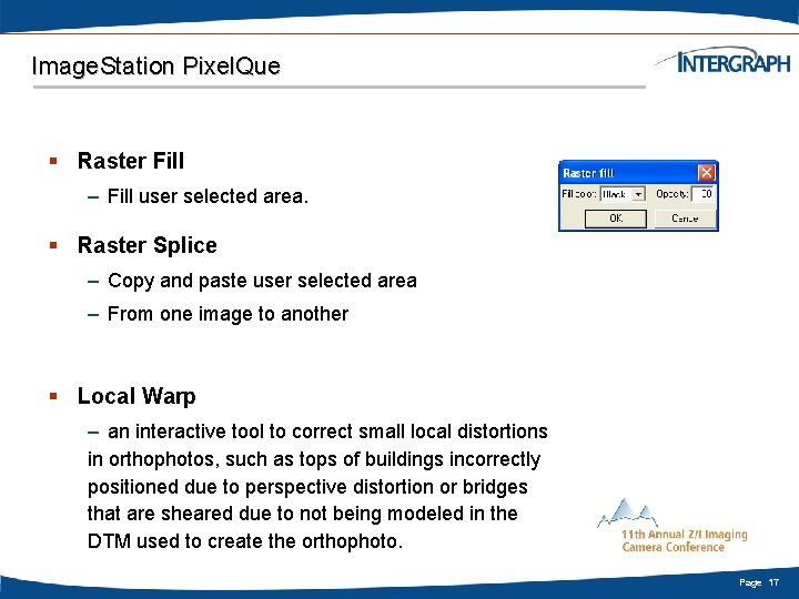 Image. Station Pixel. Que § Raster Fill – Fill user selected area. § Raster