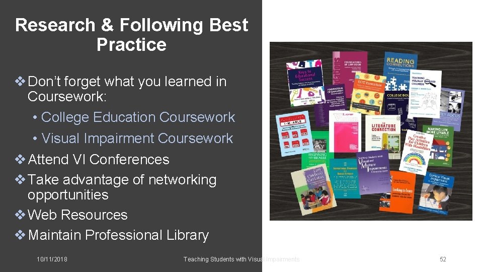 Research & Following Best Practice v Don’t forget what you learned in Coursework: •