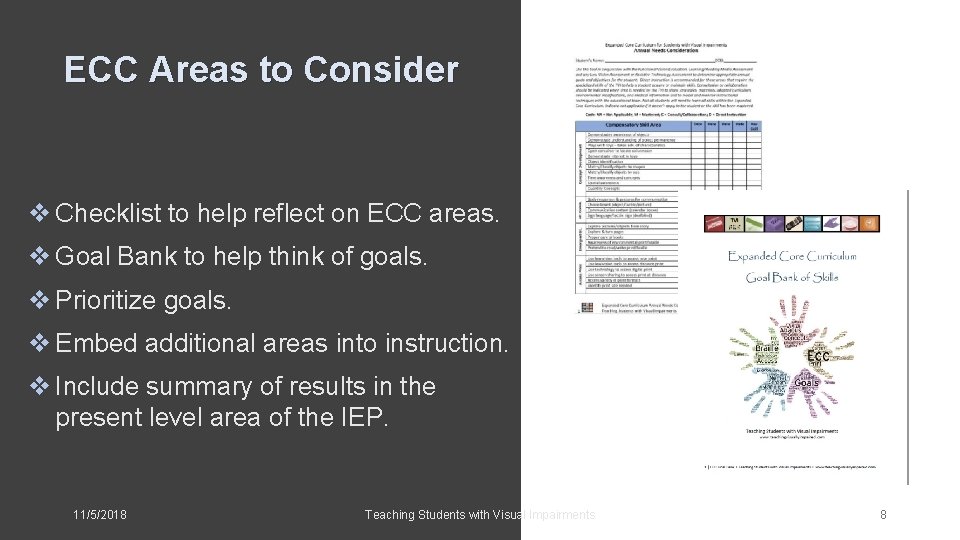 ECC Areas to Consider v Checklist to help reflect on ECC areas. v Goal