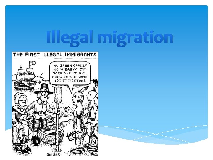 Illegal migration 