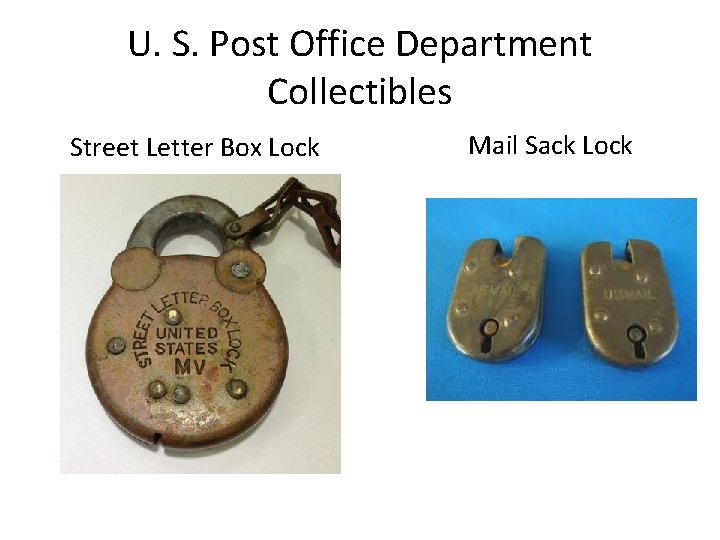 U. S. Post Office Department Collectibles Street Letter Box Lock Mail Sack Lock 