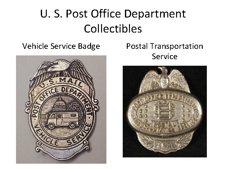 U. S. Post Office Department Collectibles Vehicle Service Badge Postal Transportation Service 