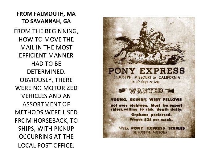 FROM FALMOUTH, MA TO SAVANNAH, GA FROM THE BEGINNING, HOW TO MOVE THE MAIL