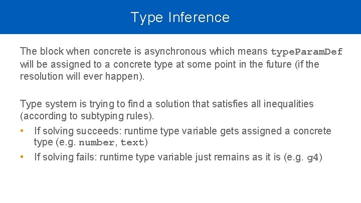 Type Inference The block when concrete is asynchronous which means type. Param. Def will Type Inference The block when concrete is asynchronous which means type. Param. Def will
