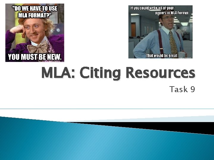 MLA: Citing Resources Task 9 