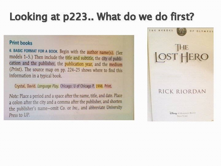 Looking at p 223. . What do we do first? 