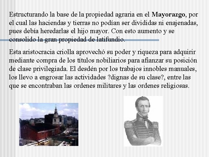 Estructurando la base de la propiedad agraria en el Mayorazgo, por el cual las Estructurando la base de la propiedad agraria en el Mayorazgo, por el cual las