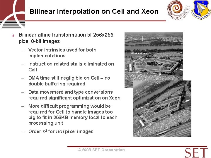 Bilinear Interpolation on Cell and Xeon Bilinear affine transformation of 256 x 256 pixel