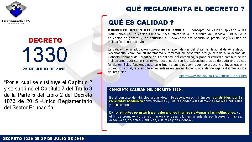 QUÉ REGLAMENTA EL DECRETO ? QUÉ ES CALIDAD ? DECRETO 1330 25 DE JULIO QUÉ REGLAMENTA EL DECRETO ? QUÉ ES CALIDAD ? DECRETO 1330 25 DE JULIO