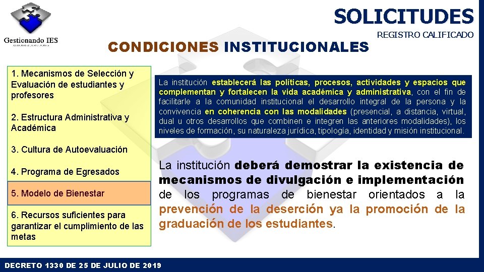SOLICITUDES CONDICIONES INSTITUCIONALES 1. Mecanismos de Selección y Evaluación de estudiantes y profesores 2. SOLICITUDES CONDICIONES INSTITUCIONALES 1. Mecanismos de Selección y Evaluación de estudiantes y profesores 2.