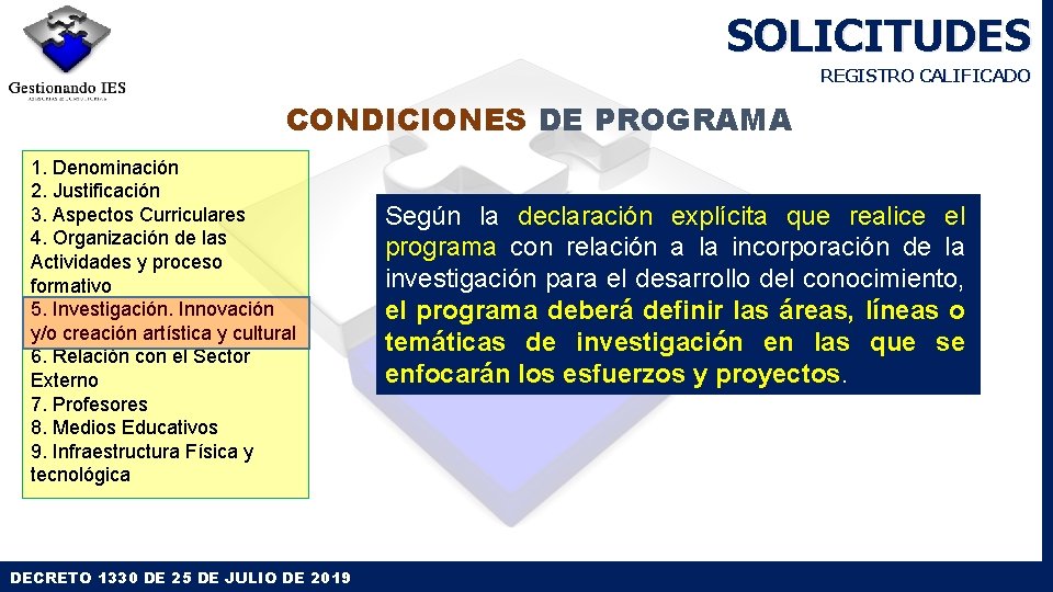 SOLICITUDES REGISTRO CALIFICADO CONDICIONES DE PROGRAMA 1. Denominación 2. Justificación 3. Aspectos Curriculares 4. SOLICITUDES REGISTRO CALIFICADO CONDICIONES DE PROGRAMA 1. Denominación 2. Justificación 3. Aspectos Curriculares 4.