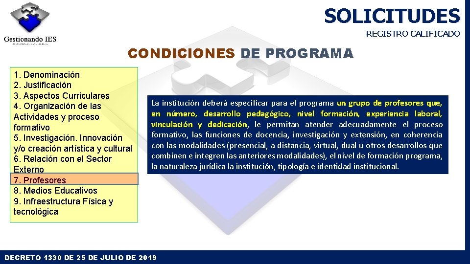 SOLICITUDES REGISTRO CALIFICADO CONDICIONES DE PROGRAMA 1. Denominación 2. Justificación 3. Aspectos Curriculares 4. SOLICITUDES REGISTRO CALIFICADO CONDICIONES DE PROGRAMA 1. Denominación 2. Justificación 3. Aspectos Curriculares 4.