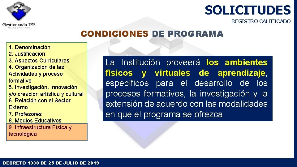 SOLICITUDES REGISTRO CALIFICADO CONDICIONES DE PROGRAMA 1. Denominación 2. Justificación 3. Aspectos Curriculares 4. SOLICITUDES REGISTRO CALIFICADO CONDICIONES DE PROGRAMA 1. Denominación 2. Justificación 3. Aspectos Curriculares 4.