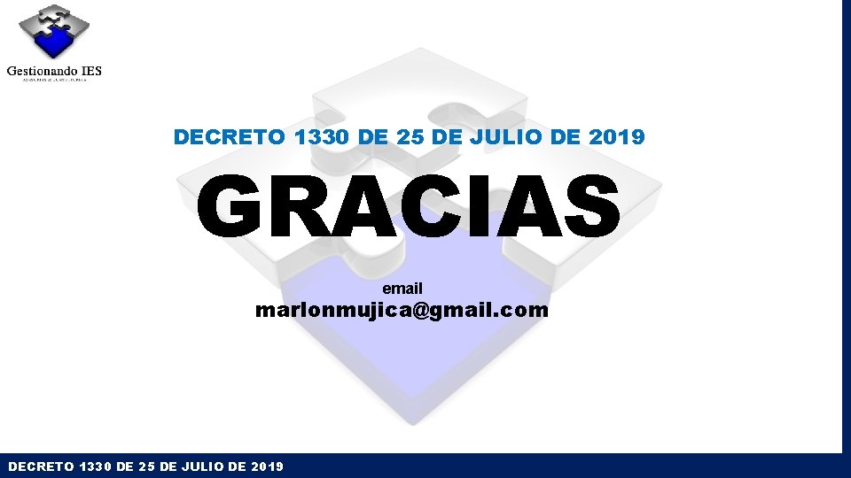 DECRETO 1330 DE 25 DE JULIO DE 2019 GRACIAS email marlonmujica@gmail. com DECRETO 1330 DECRETO 1330 DE 25 DE JULIO DE 2019 GRACIAS email marlonmujica@gmail. com DECRETO 1330