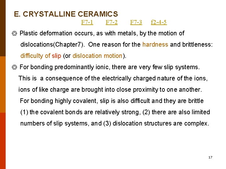 E. CRYSTALLINE CERAMICS F 7 -1 F 7 -2 F 7 -3 f 2 E. CRYSTALLINE CERAMICS F 7 -1 F 7 -2 F 7 -3 f 2