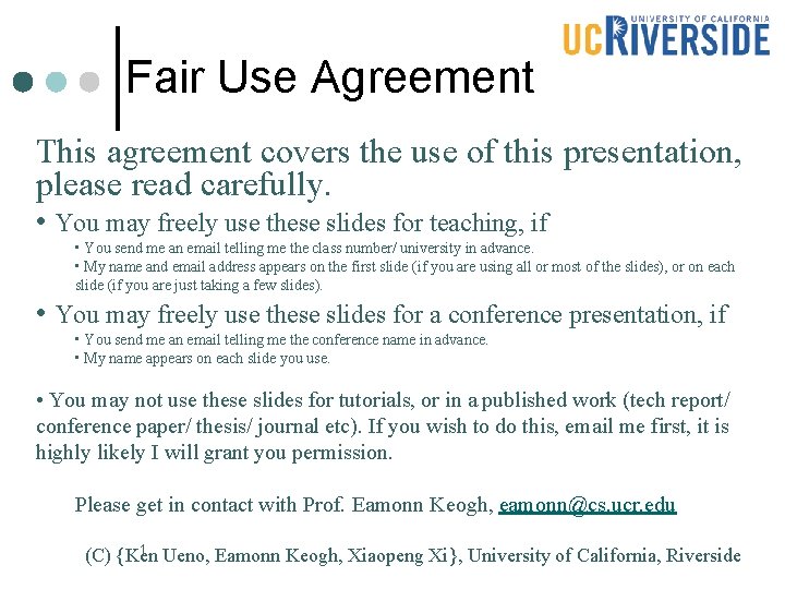 Fair Use Agreement This agreement covers the use of this presentation, please read carefully. Fair Use Agreement This agreement covers the use of this presentation, please read carefully.