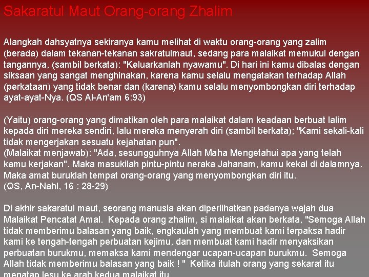 Sakaratul Maut Orang-orang Zhalim Alangkah dahsyatnya sekiranya kamu melihat di waktu orang-orang yang zalim