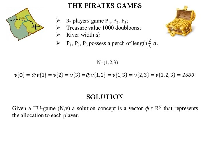 THE PIRATES GAMES SOLUTION 