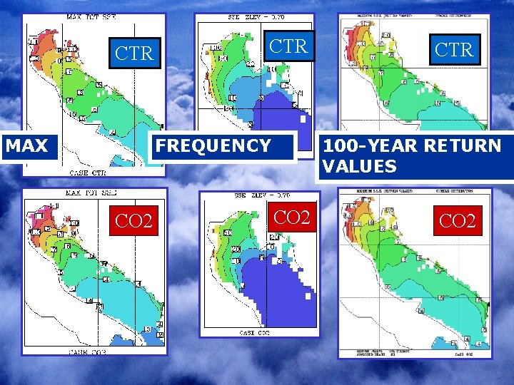 CTR MAX CTR FREQUENCY CO 2 CTR 100 -YEAR RETURN VALUES CO 2 