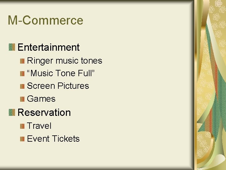M-Commerce Entertainment Ringer music tones “Music Tone Full” Screen Pictures Games Reservation Travel Event