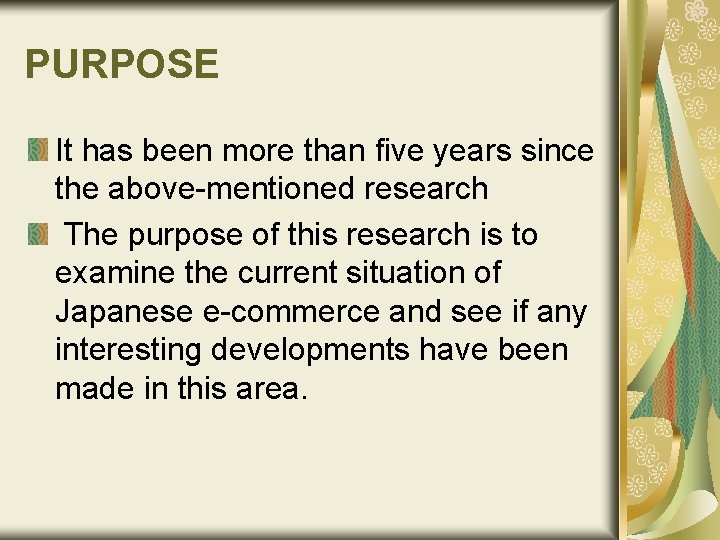 PURPOSE It has been more than five years since the above-mentioned research The purpose