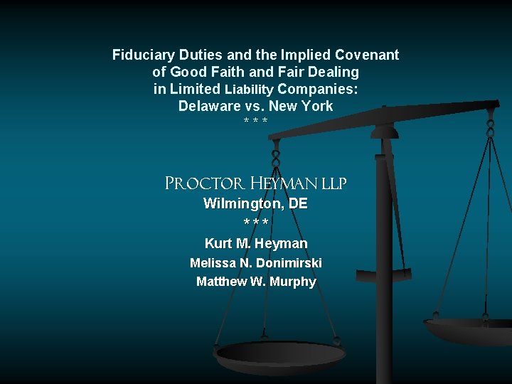 Fiduciary Duties and the Implied Covenant of Good Faith and Fair Dealing in Limited