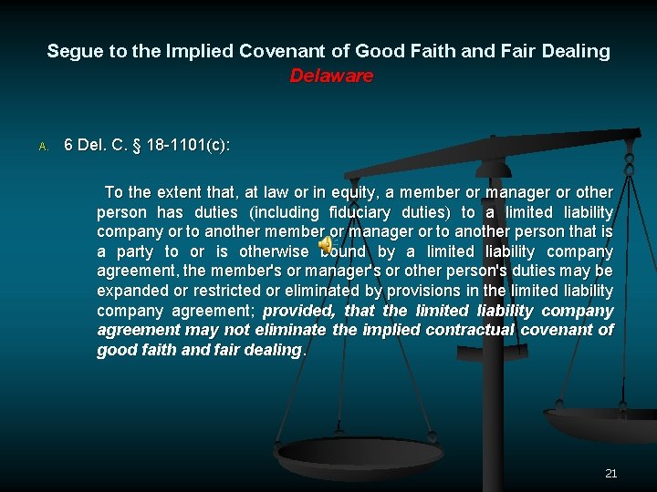 Segue to the Implied Covenant of Good Faith and Fair Dealing Delaware A. 6