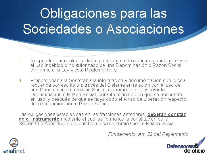 Obligaciones para las Sociedades o Asociaciones I. Responder por cualquier daño, perjuicio o afectación