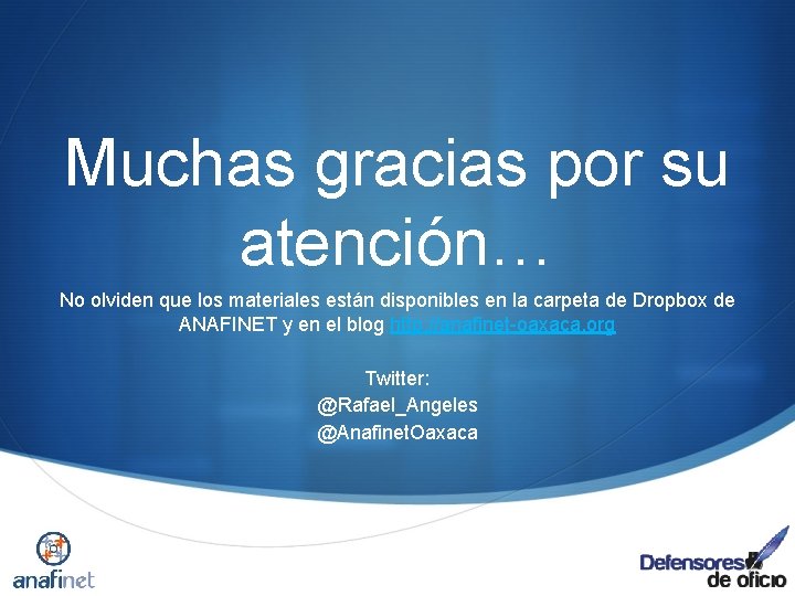 Muchas gracias por su atención… No olviden que los materiales están disponibles en la