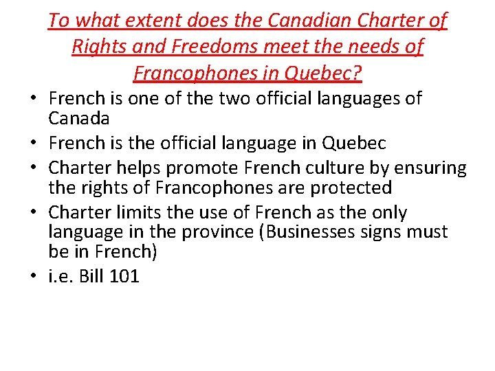 To what extent does the Canadian Charter of Rights and Freedoms meet the needs