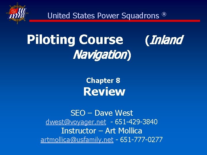 United States Power Squadrons Piloting Course Navigation) ® (Inland Chapter 8 Review SEO –