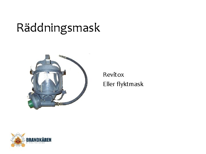 Räddningsmask Revitox Eller flyktmask 