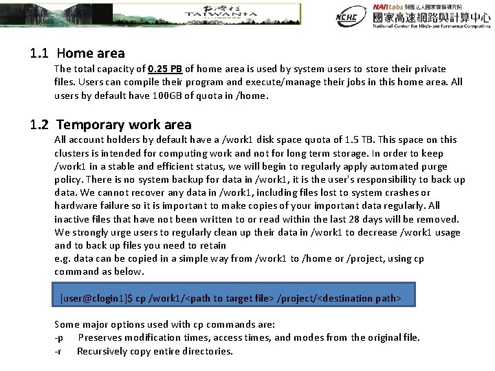 1. 1 Home area The total capacity of 0. 25 PB of home area